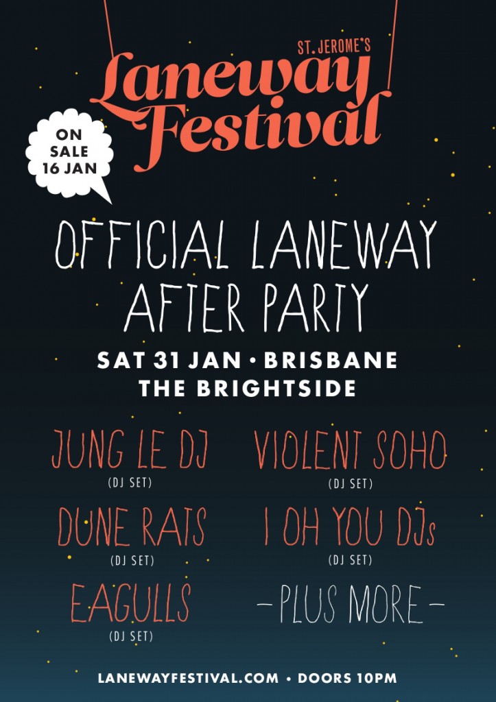 Laneway Festival Annouce Official Afterparties | lifewithoutandy