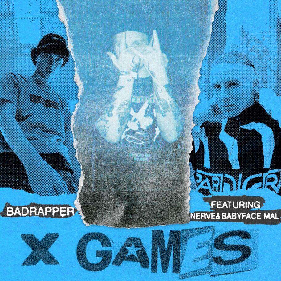 Badrapper Returns With StarStudded 'X Games' Ft. Nerve & Babyface Mal
